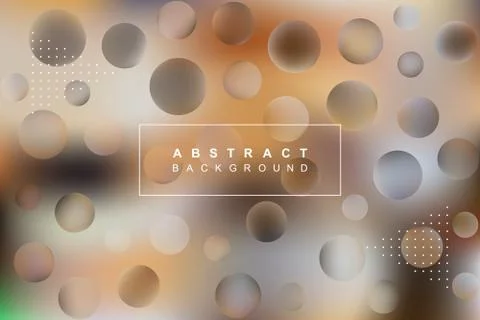 Blurred abstract vector background with text and round elements Stock Illustration