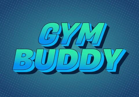 Bold 3d blue green text GYM BUDDY on teal dotted halftone background, comic.. Stock Illustration