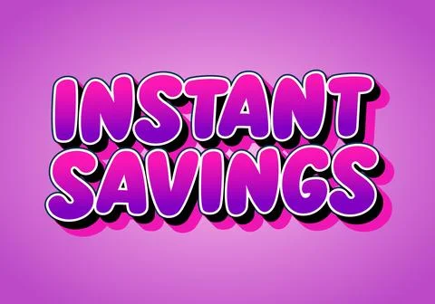 Bold 3d bubble text reading instant savings on a bright pink gradient backg.. Illustrazione stock