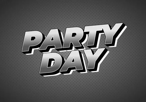 Bold 3d chrome text reading party day on dotted dark gray background, comic.. Illustrazione stock