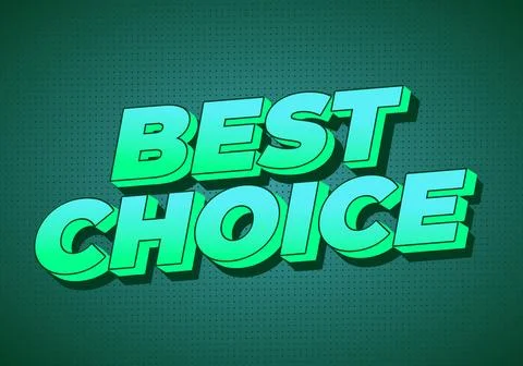 Bold 3d green text reading best choice on dotted dark teal background, high.. Stock Illustration