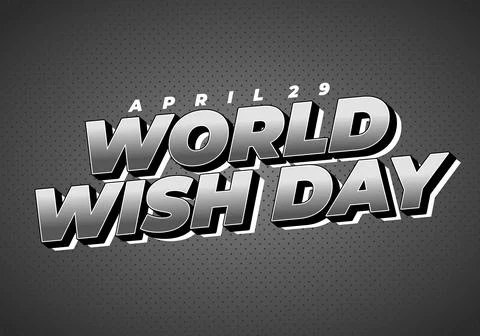 Bold 3D metallic text reading world wish day with april 29 above, on dark d.. Ilustração Stock