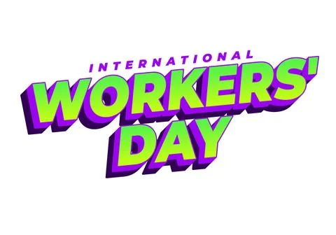Bold 3d neon text reading International Workers Day with bright green lette.. Stock Illustration