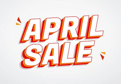 Bold 3d retro text reading APRIL SALE with red and orange layered shadows o.. Stock Illustration