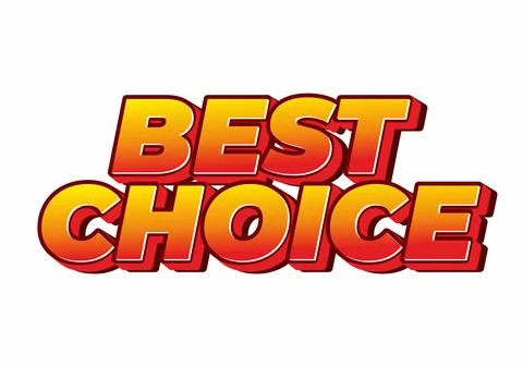 Bold 3d text BEST CHOICE in red orange gradient with yellow highlights, thi.. Stock Illustration