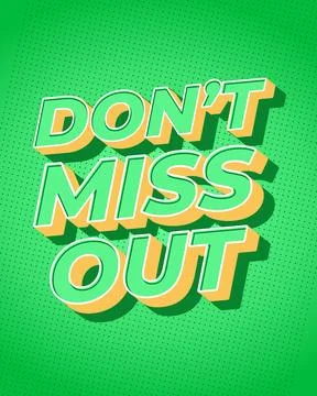 Bold 3D text Dont Miss Out on green dotted background. 스톡 일러스트