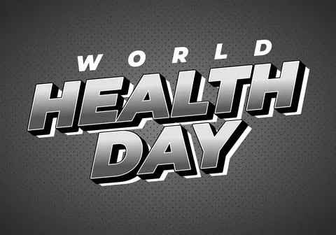 Bold 3d typographic graphic reading World Health Day in grayscale with dott.. Stock Illustration