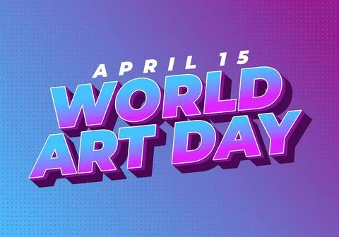 Bold 3D typographic graphic reading April 15 World Art Day in vibrant purpl.. Illustrazione stock