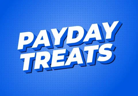 Bold 3d white text payday treats on vibrant blue halftone background with l.. Stock Illustration