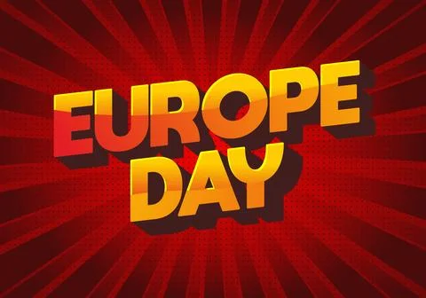 Bold 3d yellow orange text reading EUROPE DAY on a red radial halftone back.. Illustrazione stock