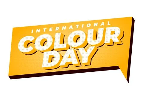 Bold 3d yellow speech banner with text international colour day in retro po.. Stock Illustration