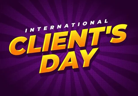 Bold 3d yellow text reading clients day with smaller white international ab.. Illustrazione stock