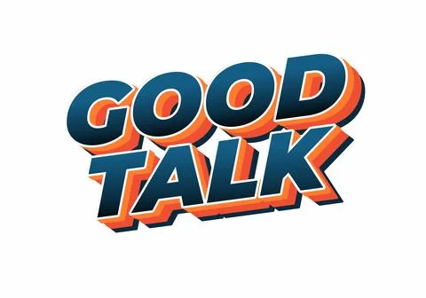 A bold and colorful text design featuring the words Good Talk in 3D style w.. 스톡 일러스트