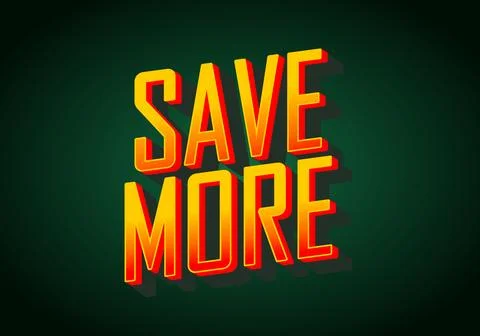 A bold and vibrant graphic design featuring the text SAVE MORE in large, st 스톡 일러스트