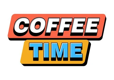 Bold coffee time text on white background Stock Illustration