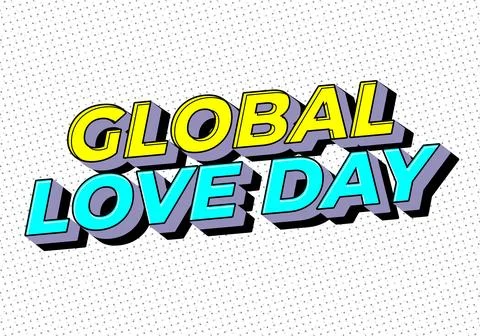 Bold colorful 3d comic text saying GLOBAL LOVE DAY on dotted white background Stock Illustration
