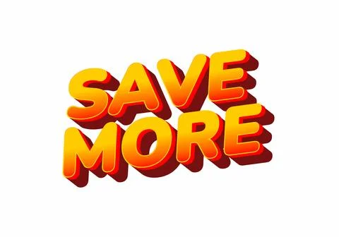 Bold, colorful text saying SAVE MORE in 3D style with a shadow effect Stock Illustration