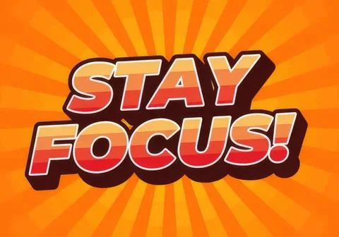Bold colorful text stay focus! on vibrant orange background Stock Illustration