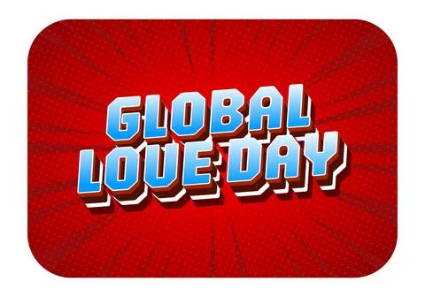 Bold comic style global love day text in blue and white on a red halftone b.. Stock Illustration