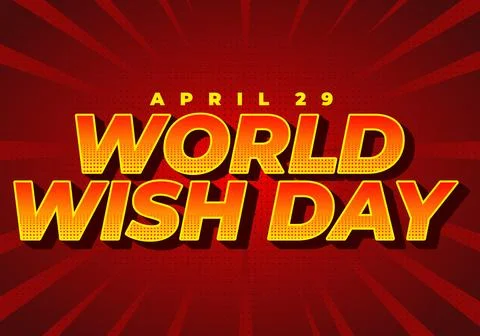 Bold comic style graphic reading April 29 World Wish Day in large yellow an.. Stock Illustration