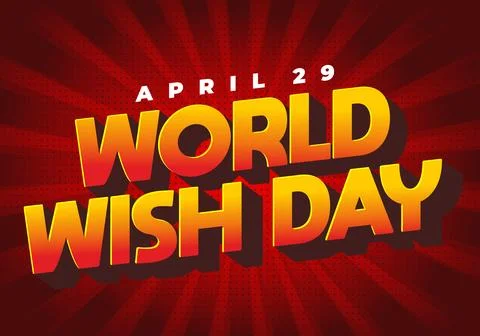 Bold comic style graphic reading World Wish Day with date April 29 in yello.. Stock Illustration