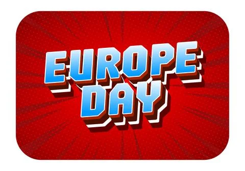 Bold comic style retro graphic reading europe day in blue 3d letters on a r.. Stock Illustration
