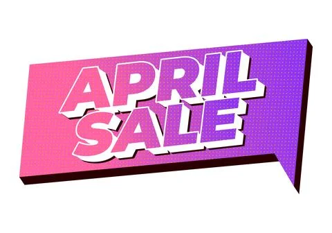 Bold comic style speech bubble banner reading APRIL SALE in large white 3d .. Illustrazione stock