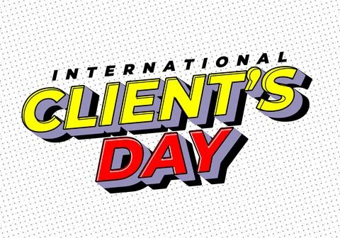 Bold comic style text reading international clients day on dotted white bac.. Illustrazione stock