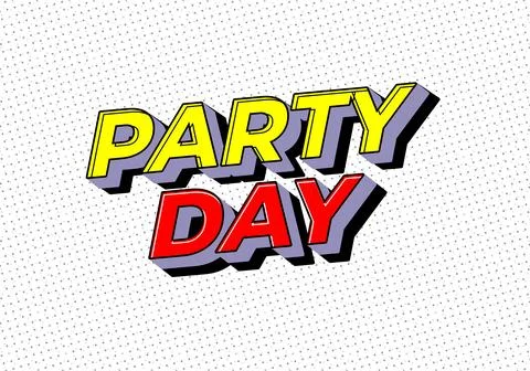 Bold comic style text reading party day in yellow and red 3d letters with d.. Stock Illustration