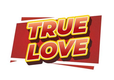 Bold comic style typographic design reading TRUE LOVE in red and yellow on .. Stock Illustration