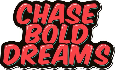 Bold Dreams Typography Design Stock Illustration