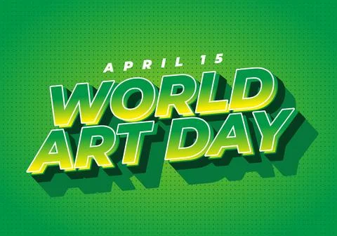 Bold green retro poster reading WORLD ART DAY with april 15 in white, 3D ye.. 스톡 일러스트