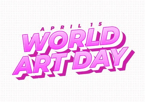 Bold pink 3d text reading world art day with april 15 above, on dotted whit.. Ilustração Stock