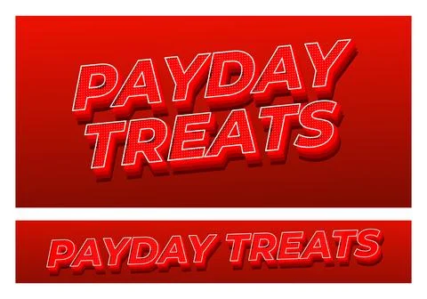 Bold red 3d retro text reading PAYDAY TREATS with dotted marquee fill and s.. Stock Illustration
