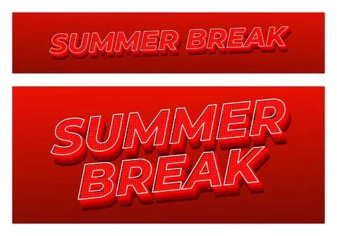 Bold red 3d text reading SUMMER BREAK on gradient red background, two banne.. Stock Illustration