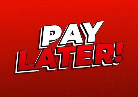 Bold red and white text saying Pay Later! on red background. Ilustração Stock