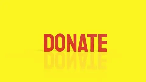 Bold Red Donate Lettering on a Bright Yellow Background 3d render. Stock Illustration