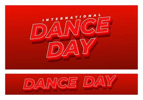 Bold red graphic with 3d white and red text reading international dance day.. Stock Illustration