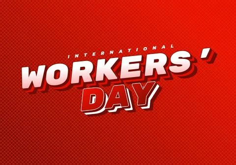 Bold red poster with 3D white and red text reading workers day and small in.. 스톡 일러스트