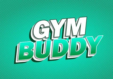 Bold retro 3D text reading gym buddy on teal halftone background, dynamic s.. Stock Illustration