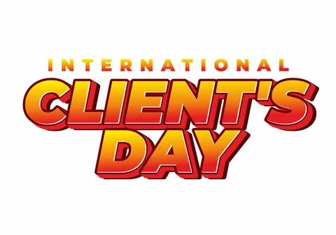 Bold retro 3d text reading international clients day in orange and red grad.. Stock Illustration