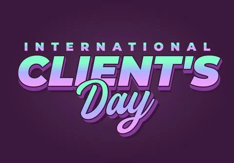 Bold retro 3d text reading INTERNATIONAL CLIENTS Day in teal, purple and pi.. Stock Illustration