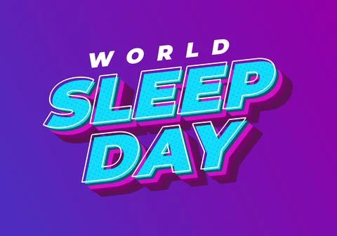 Bold retro 3d typographic poster reading world sleep day in cyan and magent.. Stock Illustration