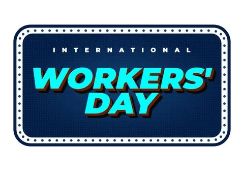 Bold retro blue sign reading International Workers Day with dotted border a.. Illustrazione stock