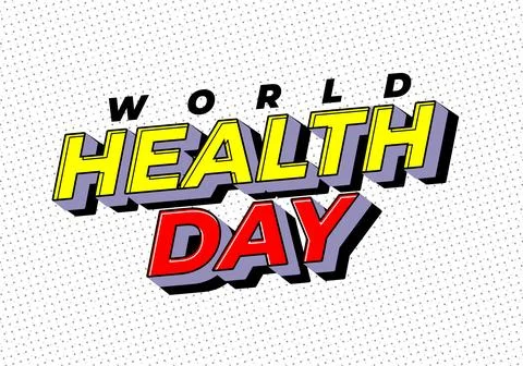 Bold retro comic style 3d text reading world health day with yellow health .. Stock Illustration