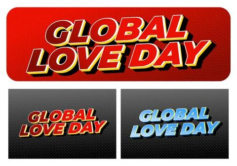 Bold retro comic style text reading Global Love Day in red and blue variati.. Stock Illustration