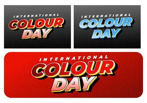 Bold retro comic style typographic designs reading INTERNATIONAL COLOUR DAY.. Stock Illustration