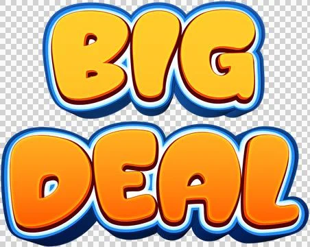 A bold, stylized 3D typographic label featuring the text BIG DEAL in vibran.. Stock Illustration