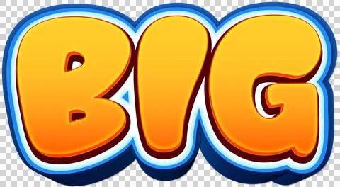 A bold, stylized 3D typographic label featuring the text BIG in vibrant yel.. Stock Illustration