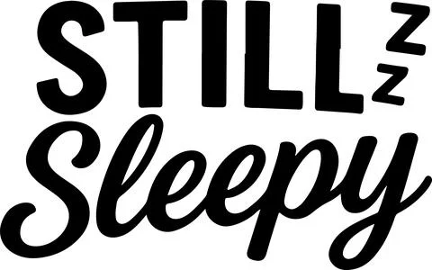 A bold stylized text design indicating someone still feels sleepy despite w.. Stock Illustration